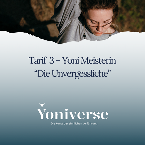 Yoni Yoga Meisterin - die Unvergessliche