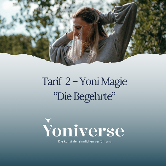 Yoni Yoga Magie - die Begehrte