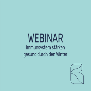 Webinar - Immunsystem stärken | gesund durch den Winter